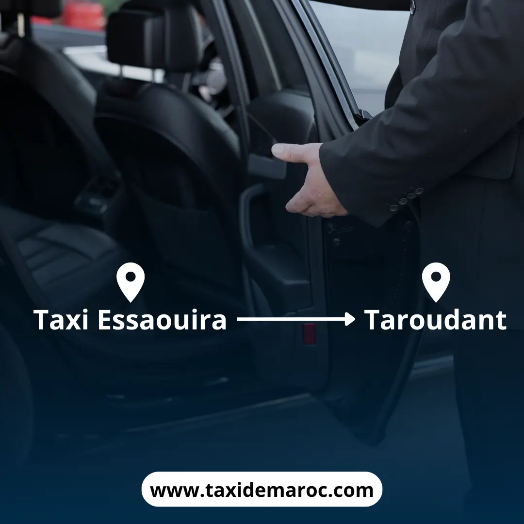 essaouira Taroudant taxi